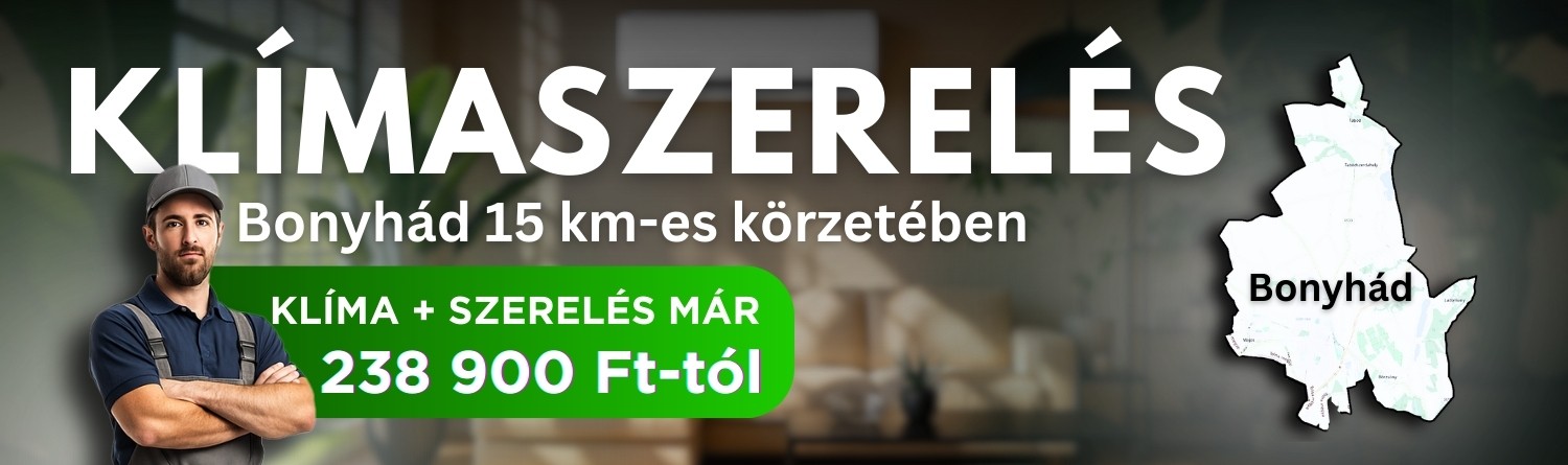 Klímaszerelés Bonyhád 15 km-es körzetében, klíma és szerelés már 238 900 Ft-tól