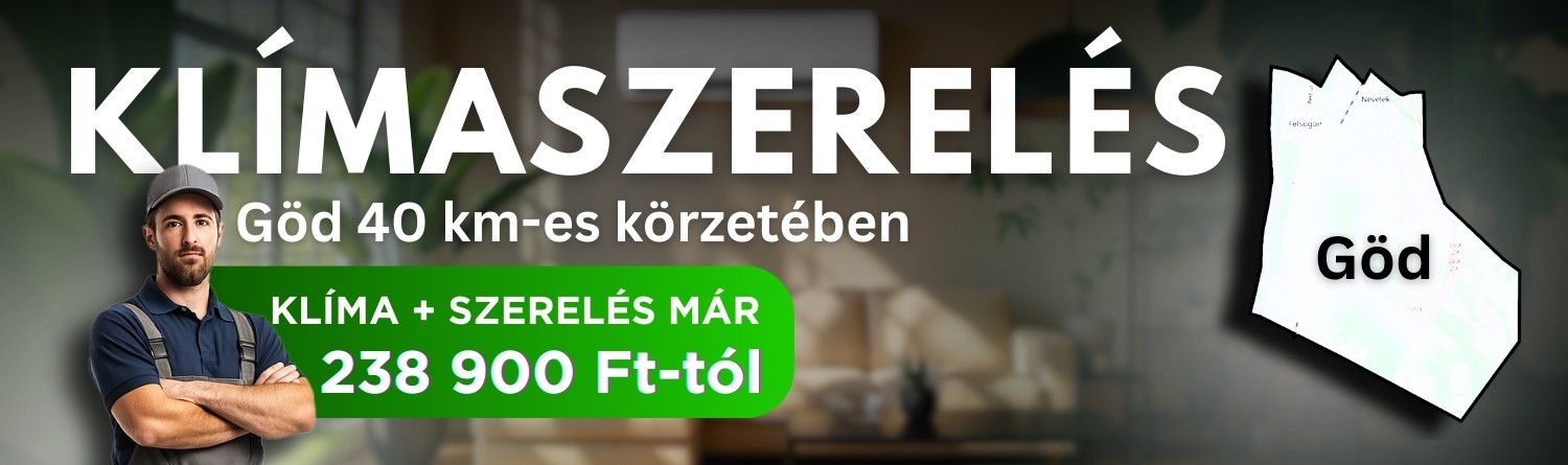 Klímaszerelés Göd 40 km-es körzetében, klíma és szerelés már 238 900 Ft-tól