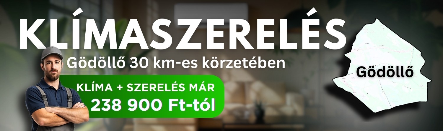 Klímaszerelés Gödöllő 30 km-es körzetében, klíma és szerelés már 238 900 Ft-tól