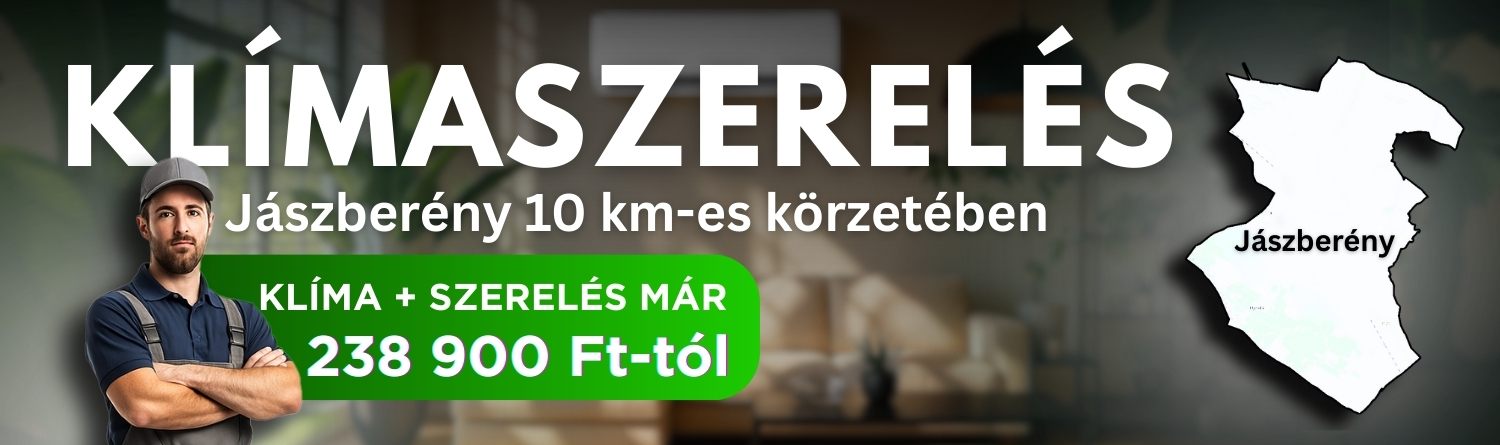 Klímaszerelés Jászberény 10 km-es körzetében, klíma és szerelés már 238 900 Ft-tól