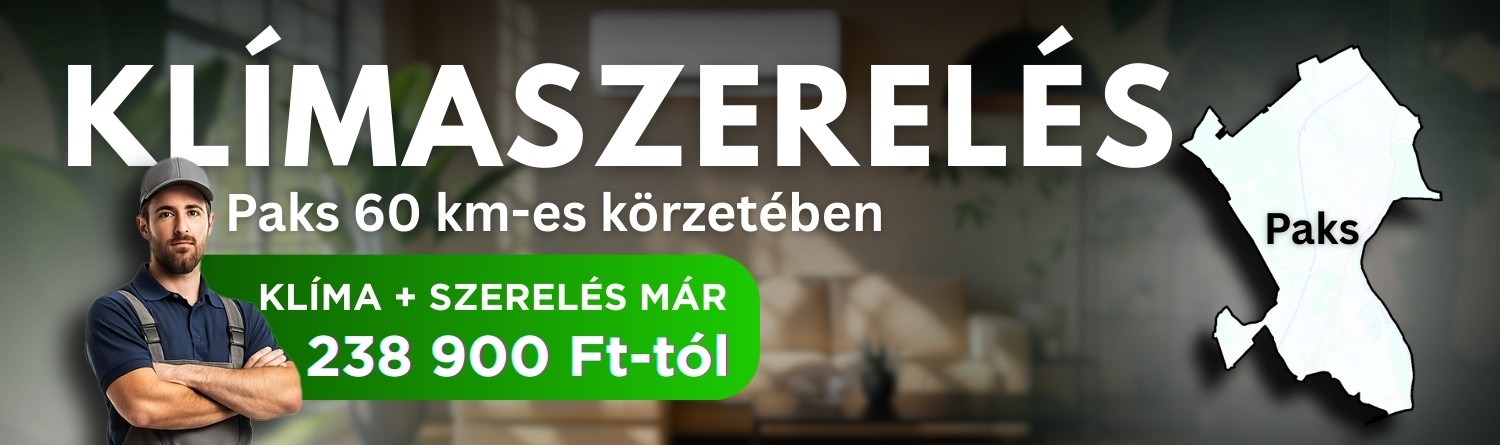 Klímaszerelés Paks 60 km-es körzetében, klíma és szerelés már 238 900 Ft-tól