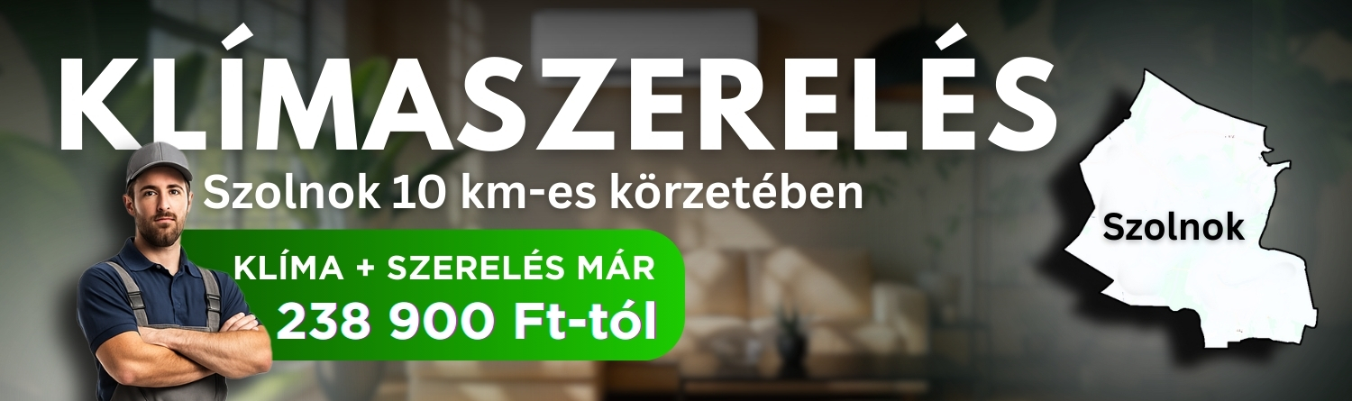 Klímaszerelés Szolnok 10 km-es körzetében, klíma és szerelés már 238 900 Ft-tól