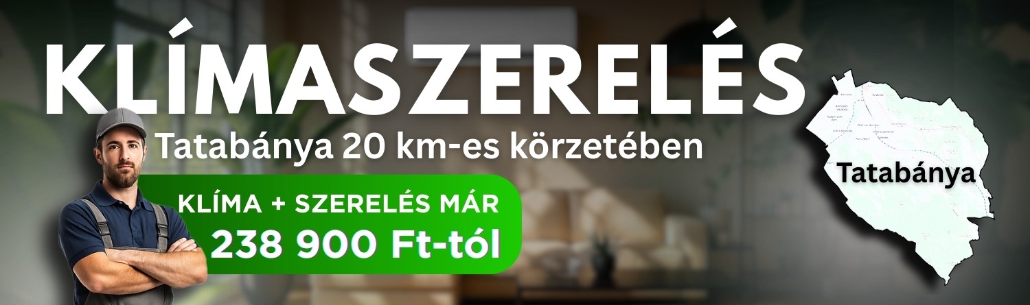 Klímaszerelés Tatabánya 20 km-es körzetében, klíma és szerelés már 238 900 Ft-tól